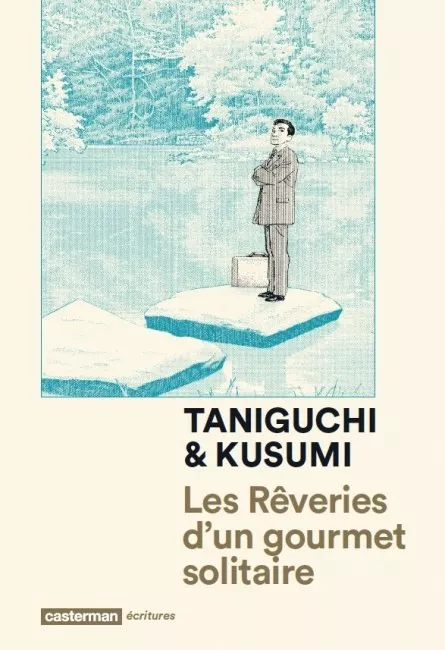 Les rêveries d'un gourmet solitaire